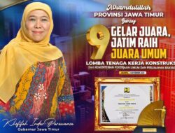 Wow Borong 9 Gelar, Gubernur Khofifah: Alhamdulillah Jatim Raih Juara Umum Lomba Tenaga Kerja Konstruksi Nasional