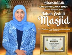 Gubernur Khofifah Raih Penghargaan Kepala Daerah Peduli Masjid Peduli masjid