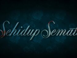 Sinopsis Film ‘Sehidup Semati’, Tayang Hari Ini 11 Januari 2024 di Bioskop