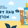 Birth Beyond Baby Hair Lotion, Sehatkan Rambut dan Kulit Kepala Si Kecil