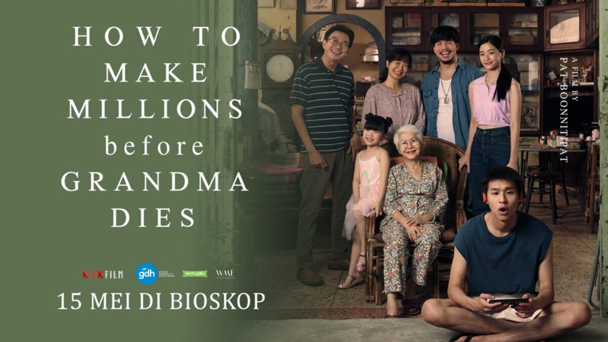 Cek Jadwal Tayang Film How To Make Millions Before Grandma Dies di Sunrise Mall Mojokerto, Berderai Air Mata!