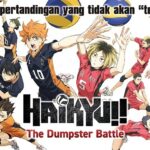 Sinopsis Film Haikyuu!! The Dumpster Battle, Lengkap dengan Jadwal Tayang di Mojokerto