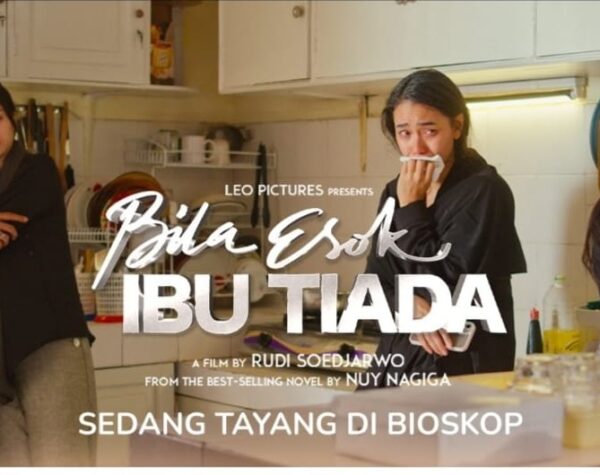 Bila Esok Ibu Tiada, Film Keluarga yang Menguras Air Mata Penonton dan Sukses di Box Office