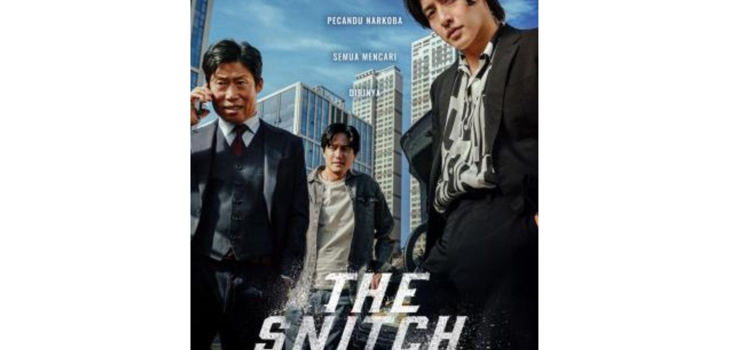 Film Baru The Snitch Tayang di Bioskop Mojokerto, Berikut Jadwalnya