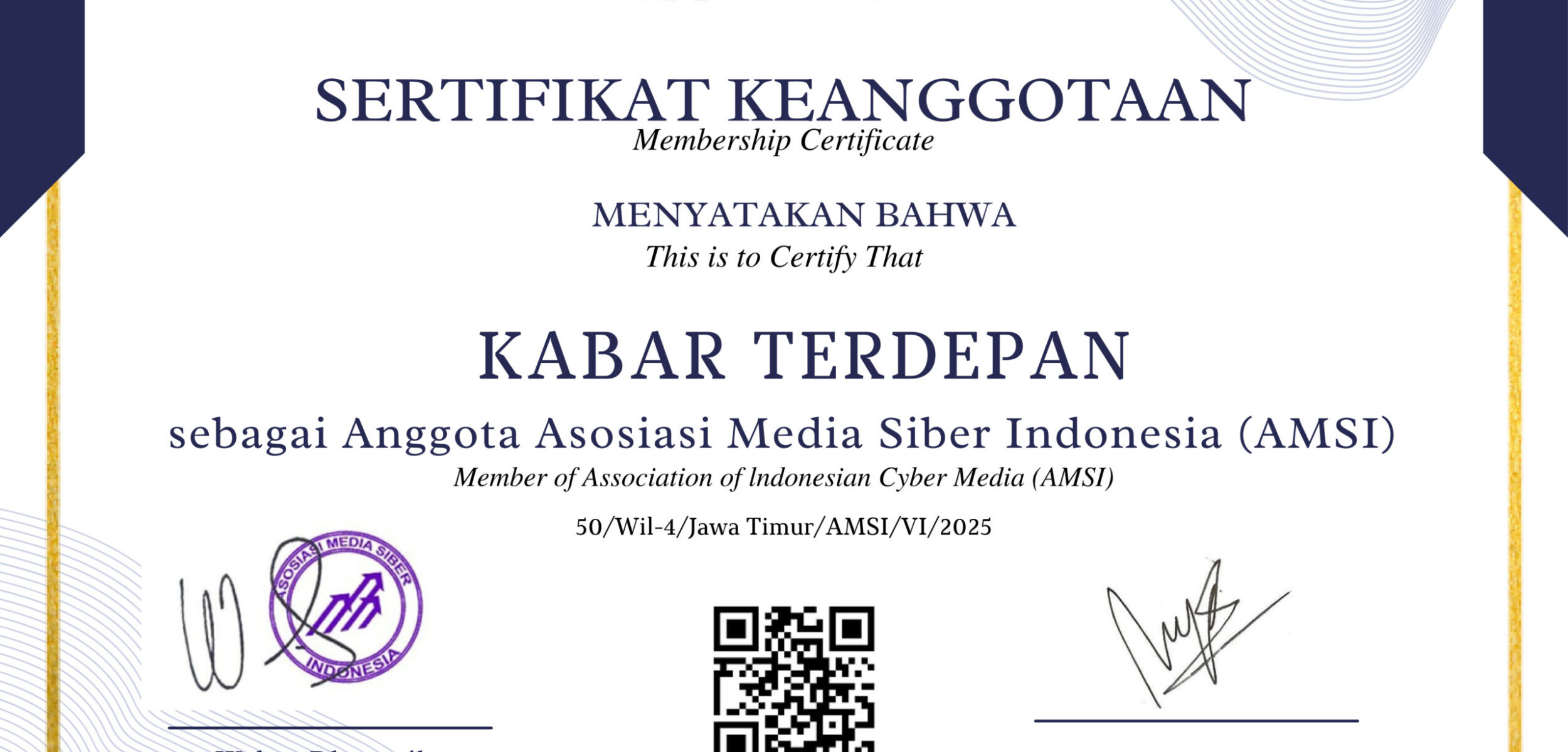 Sertifikat Keanggotaan Kabar Terdepan di Asosiasi Media Siber Indonesia (AMSI) dengan nomor registrasi 50/Wil-4/Jawa Timur/AMSI/VI/2025 (AMSI Pusat untuk Kabarterdepan.com)