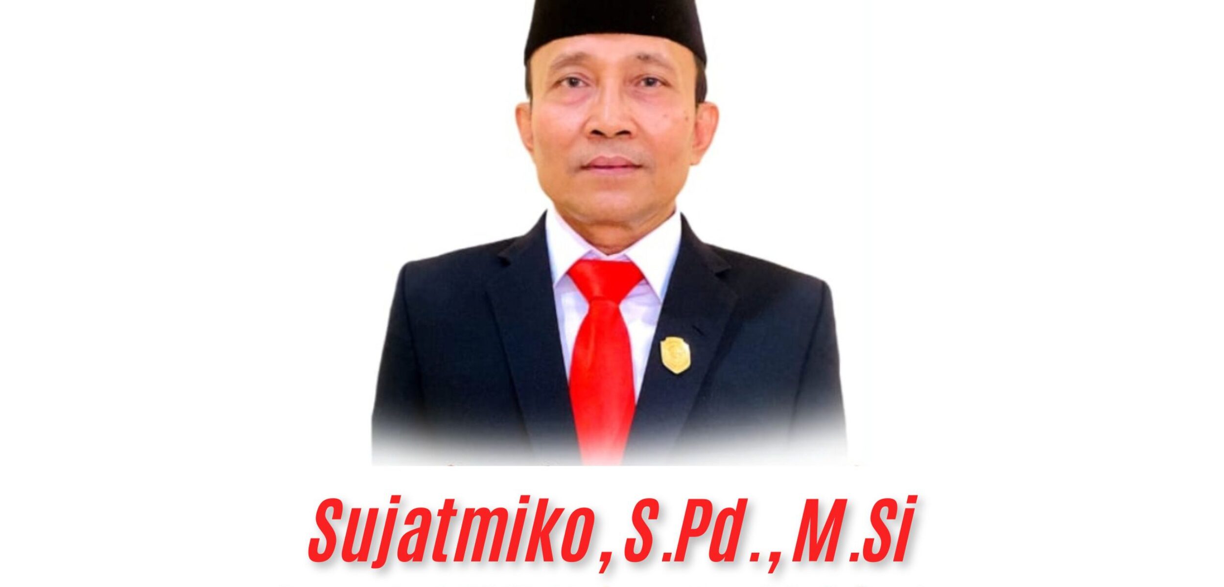 Anggota Dewan Perwakilan Rakyat Daerah (DPRD) Kabupaten Mojokerto, Sujatmiko, S.Pd., M.Si.