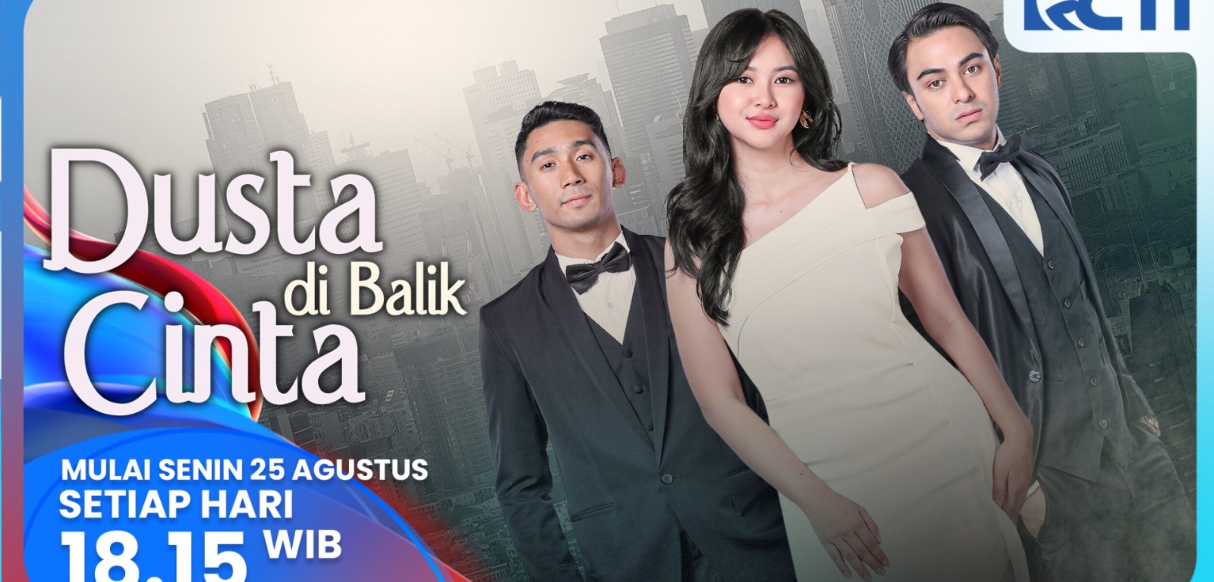 Drama Dusta di Balik Cinta. (RCTI for Kabar Terdepan)