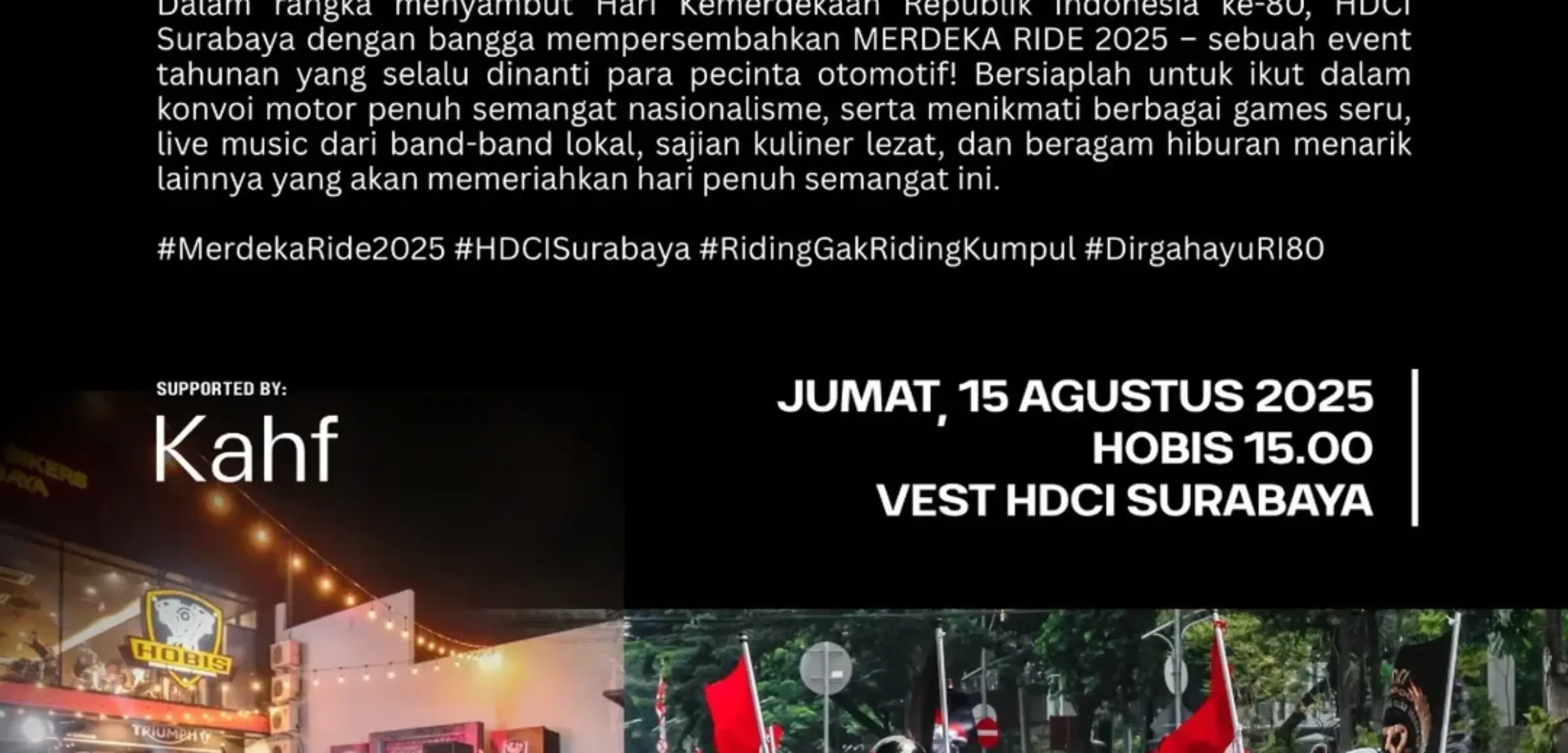 Harley-Davidson Club Indonesia (HDCI) Surabaya bersama HDCI Jawa Timur menggelar acara tahunan bertajuk Merdeka Ride 2025.