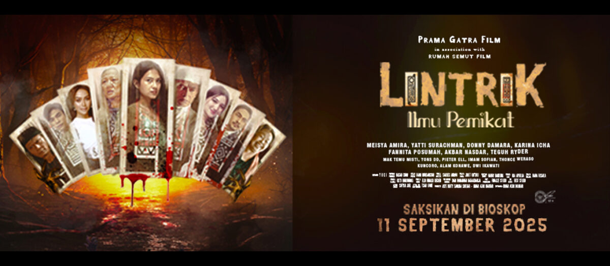 5e62c0e35e55464a88d780bec3bd5edb 1 Film Lintrik: Ilmu Pemikat